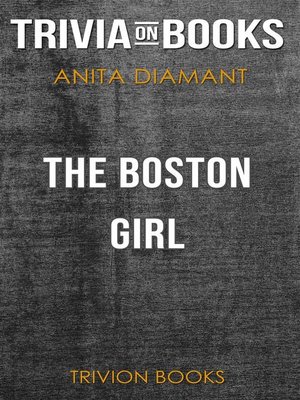 cover image of The Boston Girl by Anita Diamant (Trivia-On-Books)